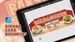 AFFINITY DESIGNER IPAD  DESAIN BENNER BAKSO DAN MIE AYAM [upl. by Attenoj]