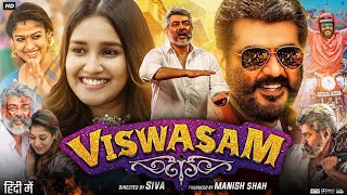 Viswasam Full Movie In Hindi  Ajith Kumar  Nayanthara  Jagapathi Babu  Review amp Facts HD [upl. by Limber997]