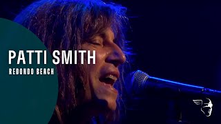 Patti Smith  Redondo Beach Live at Montreux 2005 [upl. by Calypso926]