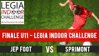 Finale U11 Jep Foot Academy vs RFCB Sprimont  Légia Indoor Challenge ⚽️ [upl. by West]