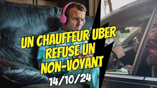 Un chauffeur UBER refuse un nonvoyant 😳  141024 [upl. by Iramohs]