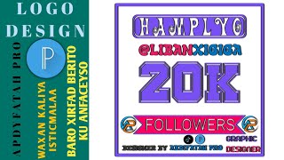 SIDA LOO SAMEYO 20K TIKTOK FOLLOWERS POSTER DESIGN IN PIXELLAB  HOW TO MAKA 20K DESIGN  2024 [upl. by Oileduab]