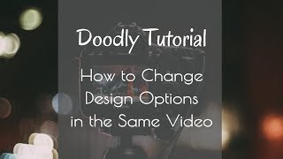 Doodly Tutorial How to Change Draw Options in the Same Video [upl. by Malinda570]