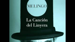 Melingo  quotLa Canción del Linyeraquot quotLinyeraquot  2014 [upl. by Trebled]