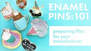 Enamel Pins 101 Preparing Designs for an Enamel Pin Manufacturer [upl. by Enyrat]