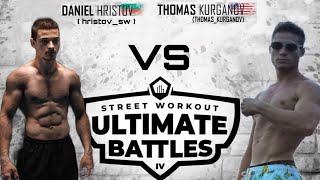 Daniel Hristov VS Thomas Kurganov  Street Workout Ultimate Battles 4 SWUB 4  2022 [upl. by Ahearn]