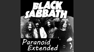 Black Sabbath  Paranoid Extended Version HQ [upl. by Rothwell]