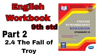 24 The fall of troy solutions  english Workbook 9th Std  Maharashtra Board  Answers Key [upl. by Enneiviv]