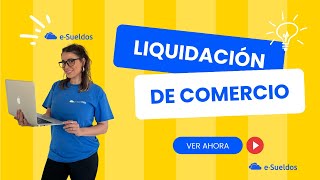 ¿Cómo hacer una Liquidación de Comercio en eSueldos🚀 [upl. by Seltzer]