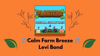 04 Calm Farm Breeze  Levi Bond  Plantera Original Soundtrack [upl. by Beyer]