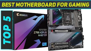 Top 5 Motherboard For Gaming in 2024 [upl. by Htiel]