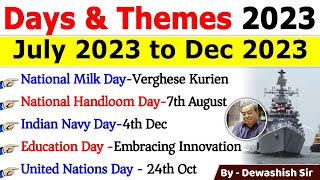 Days And Themes 2023  July 2023 to December 2023  Important Days 2023 Trick currentaffairs2024 [upl. by Hodgson]