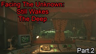 Battling Mutants amp Chaos Continuing the Journey in Still Wakes The Deep [upl. by Yssep]