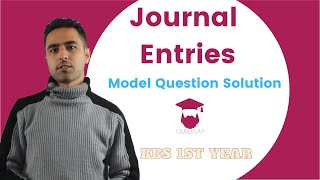 Journal Entries Model Question Solution in Nepali  BBS 1st year  Accountancy [upl. by Micheil]