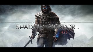 MiddleEarth Shadow of Mordor odc 25  Wyprawa po Wieżę i Czarną rękę [upl. by Tija777]