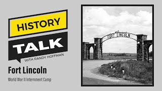 Fort Lincoln Internment Camp on History Talk [upl. by Iridis]