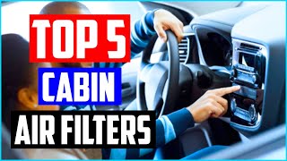 Best Cabin Air Filters  Top 5 Cabin Air Filter Review [upl. by Annaeoj597]