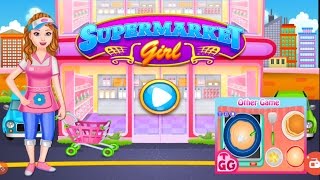 Supermarket Game For Girls [upl. by Yoreel]