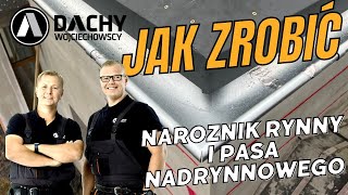 Jak wykonać narożnik rynny TC lutowanej i narożnik opierzenia Robimy dach z dachówki odc4 [upl. by Yaeger]