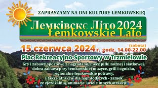 Zapraszamy na Łemkowskie Lato do Trzmielowa 15062024 Запрашаме на Лемківскє Літо до Чмелова [upl. by Novrej221]