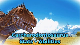 Ark Carcharodontosaurus  Stats amp Abilities [upl. by Ignacio]