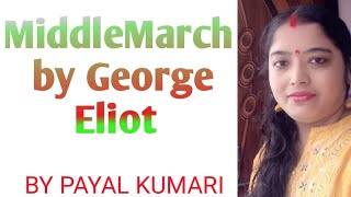 MiddleMarch by George Eliot MiddleMarch Summary [upl. by Nanette]