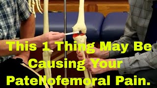 This 1 Thing May Be Causing Your Patellofemoral PainCorrect it NOW [upl. by Carpet]