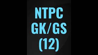 RRB  NTPC  GKGS12  shorts [upl. by Raybourne749]