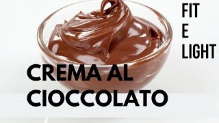 Crema al Cioccolato Fit amp Light [upl. by Suoivatnom]