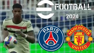 PSG VS MANCHESTER UNITED EFOOTBALL 2024 [upl. by Suirtimid]