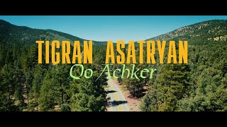 Qo Achker  Tigran Asatryan [upl. by Yesdnil]