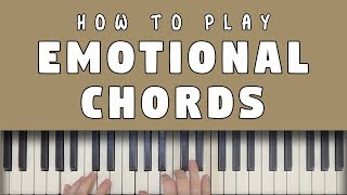 How To Play Emotional Piano Chords [upl. by Dahs]