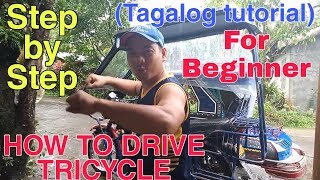 Paano Ba Mag Drive ng Tricycle  Step by step  For Beginners Tagalog Tutorial BY Richard Cabile [upl. by Ennyleuqcaj]