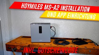 Hoymiles MSA2 Speicher Installation und App Einrichtung SMiles Home App [upl. by Chari]