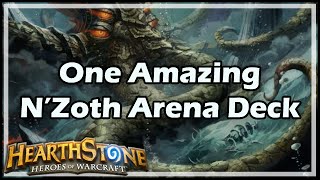 Hearthstone One Amazing N’Zoth Arena Deck [upl. by Gen]