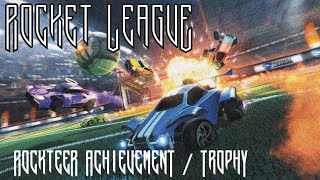 Rocket League Rocketeer Achievement  Trophy [upl. by Kirima]