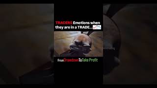 Traders Emotions When They Are In A Trade forex crypto trading dragunovtrading [upl. by Lira]