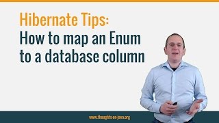 Hibernate Tip How to map an Enum to a database column [upl. by Eirrehs]