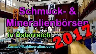 Termine Mineralientage Schmuck und Mineralienmessen 2017 Österreich Börsen Schau [upl. by Allbee]