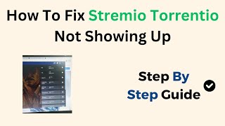 How To Fix Stremio Torrentio Not Showing Up [upl. by Orbadiah]