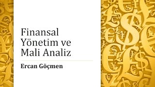 Finansal Yönetim ve Mali Analiz9 [upl. by Suzi]