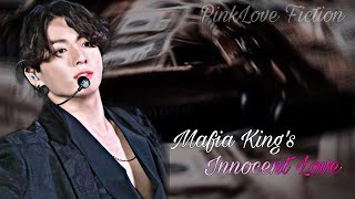 13  Mafia Kings Innocent Love  Princess  Jungkook FF [upl. by Adliwa]