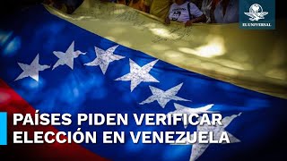 Pide UE y 22 países verificación imparcial de resultados electorales en Venezuela [upl. by Silyhp722]