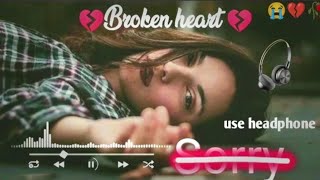 BROKEN HEART💔😭💝SONGS  SAD SONGS😭😢LOFI BRACKUP MIX UP  SLOWED amp REVERB SONGS  lofi sadsong [upl. by Aloin844]