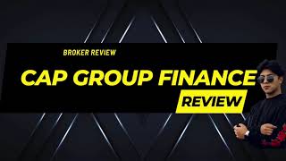 Cap Group Finance Review Never Trade with CapGroupFinanceio Scam Broker [upl. by Lissie]