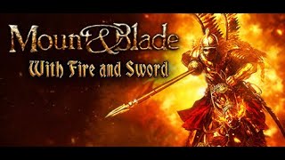 Mount and Blade With Fire amp Sword360p [upl. by Naleek536]