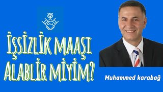 İŞSİZLİK MAAŞI ALABİLİR MİYİM [upl. by Caroline]