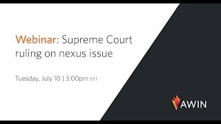 Webinar Supreme Court ruling on nexus issue [upl. by Tuesday]