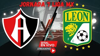 JORNADA 7 Atlas vs León LIGA MX 2024 Emoción en Vivo Atlas vs León Liga MX 2024 [upl. by Nylloh]