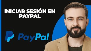 Cómo iniciar sesión en la cuenta de PayPal  Inicio de sesión en PayPal 2024 [upl. by Evanthe]